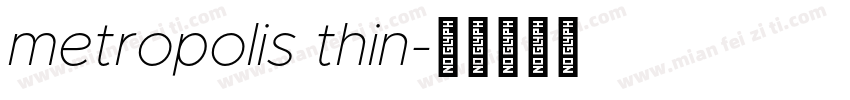 metropolis thin字体转换